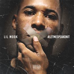 Lil Mook - Let Me Speak On It 